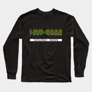 Sound man audio engineer Long Sleeve T-Shirt